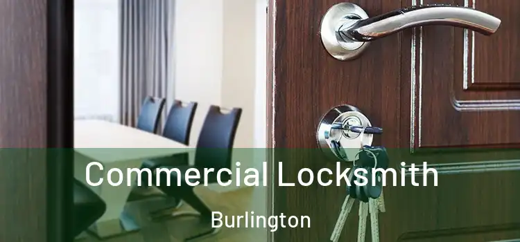  Commercial Locksmith Burlington